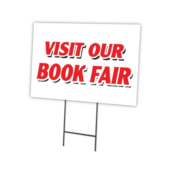 Signmission Visit Our Book Fair Yard Sign & Stake outdoor plastic coroplast window C-1216-DS-Visit Our Book Fair - main